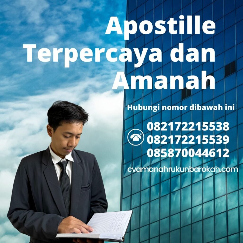 Apostille Terpercaya dan Amanah Apostille terpercaya dan amanah