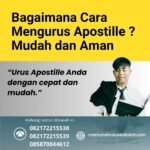 Bagaimana cara mengurus apostille mudah dan aman
