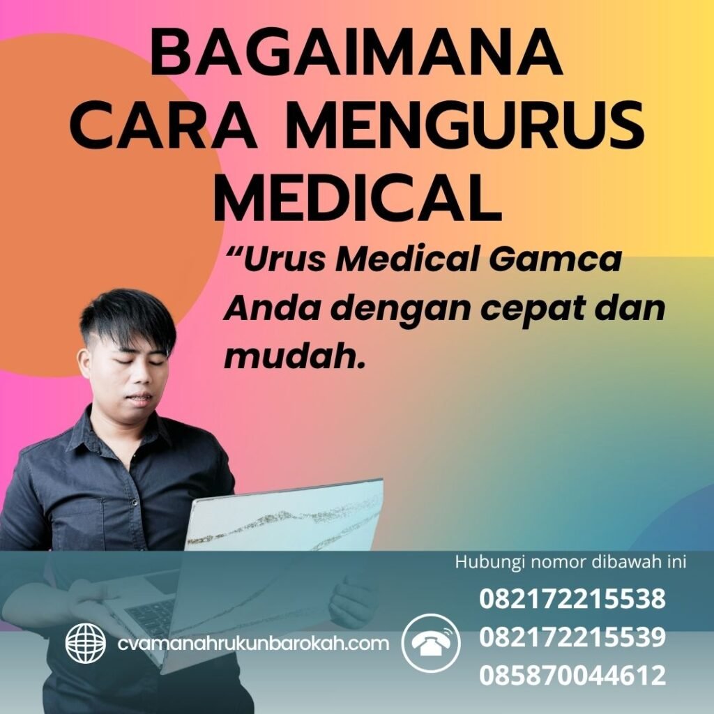 Bagaimana Cara Mengurus Medical Bagaimana cara mengurus medical