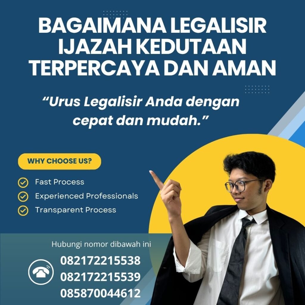 Bagaimana legalisir ijazah kedutaan terpercaya dan aman