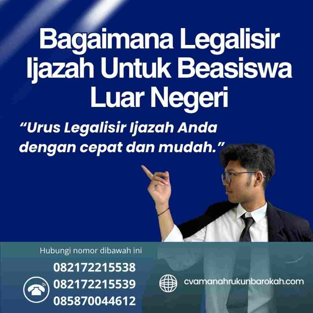 Bagaimana legalisir ijazah untuk beasiswa luar negeri