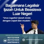 Bagaimana legalisir ijazah untuk beasiswa luar negeri