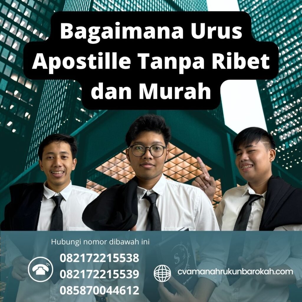 Bagaimana urus apostille tanpa ribet dan murah
