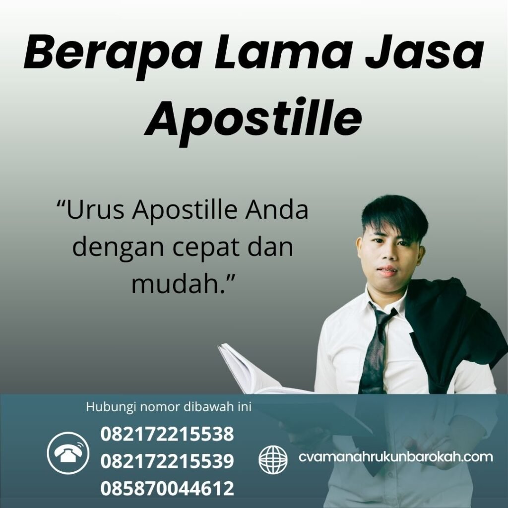 Berapa Lama Jasa Apostille Berapa lama jasa apostille