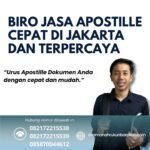 Biro jasa apostille cepat di jakarta dan terpercaya
