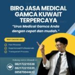 Biro jasa medical gamca kuwait terpercaya