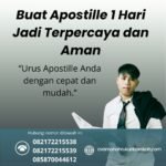 Buat apostille 1 hari jadi terpercaya dan aman