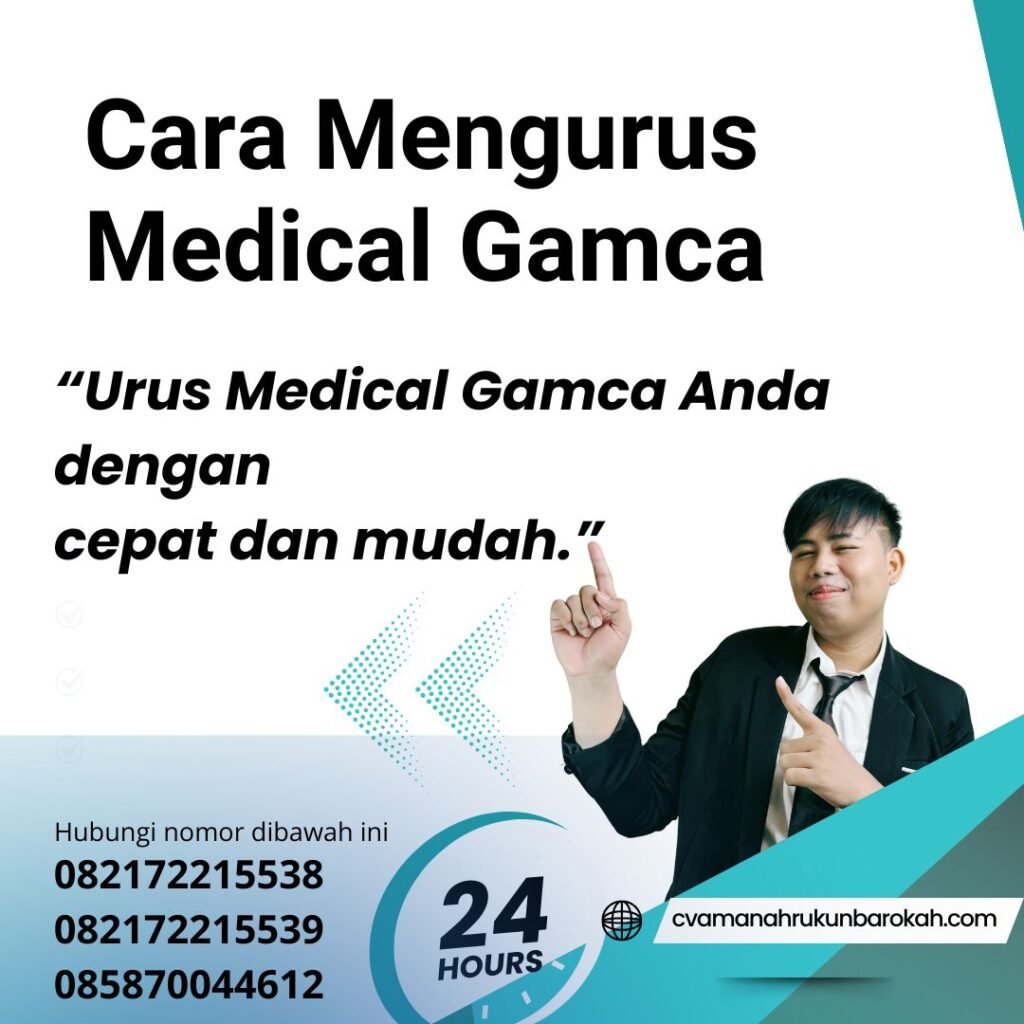 Cara Mengurus Medical Gamca Cara mengurus medical gamca
