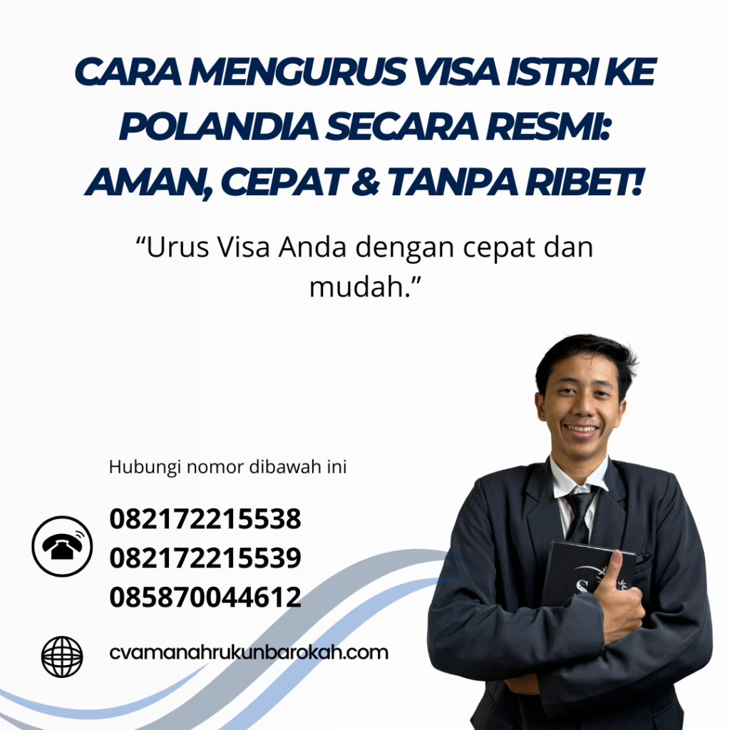 Cara Mengurus Visa Istri ke Polandia Secara Resmi Aman, Cepat & Tanpa Ribet! Cara mengurus visa istri ke polandia secara resmi aman, cepat & tanpa ribet!
