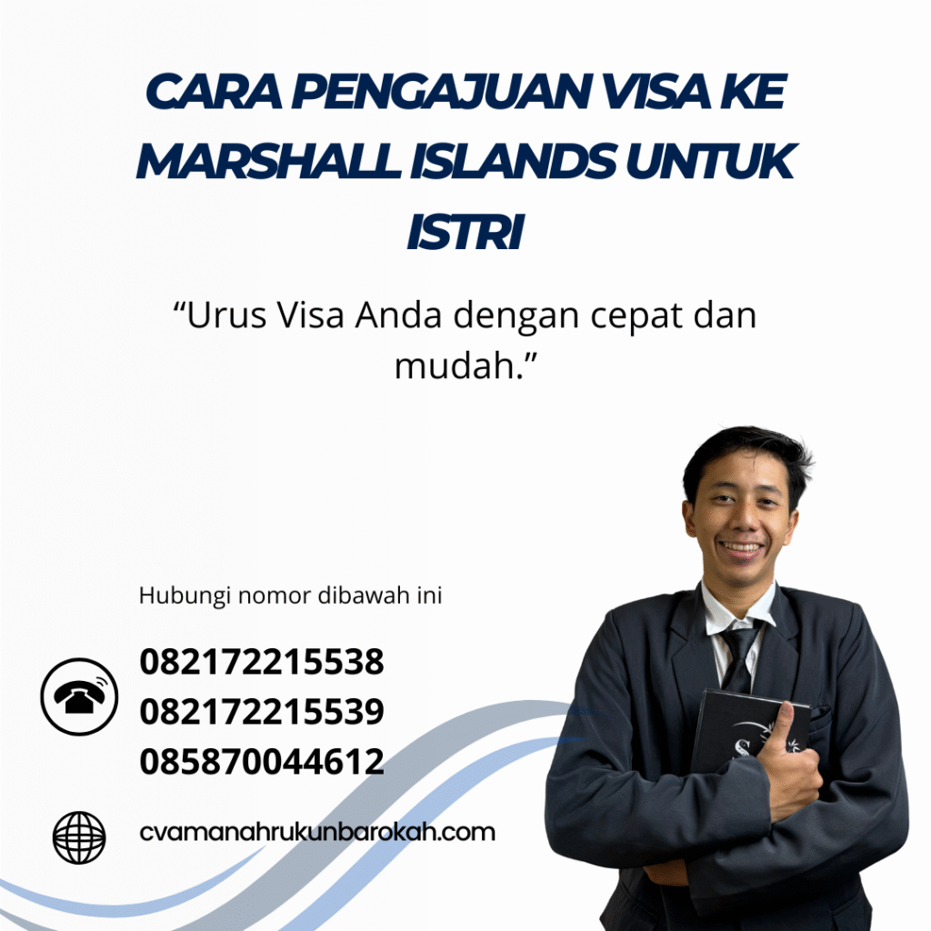 Cara Pengajuan Visa ke Marshall Islands untuk Istri Cara pengajuan visa ke marshall islands untuk istri