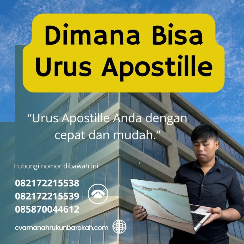 Dimana Bisa Urus Apostille Dimana bisa urus apostille