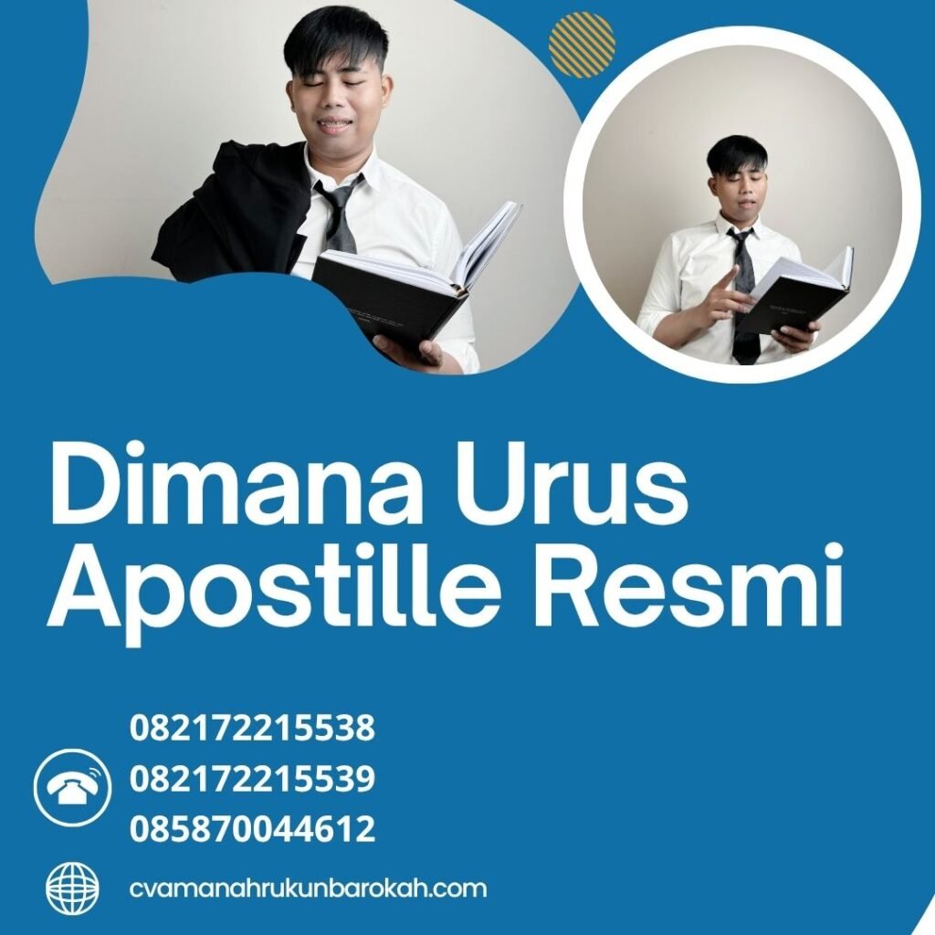 Dimana Urus Apostille Resmi Dimana urus apostille resmi