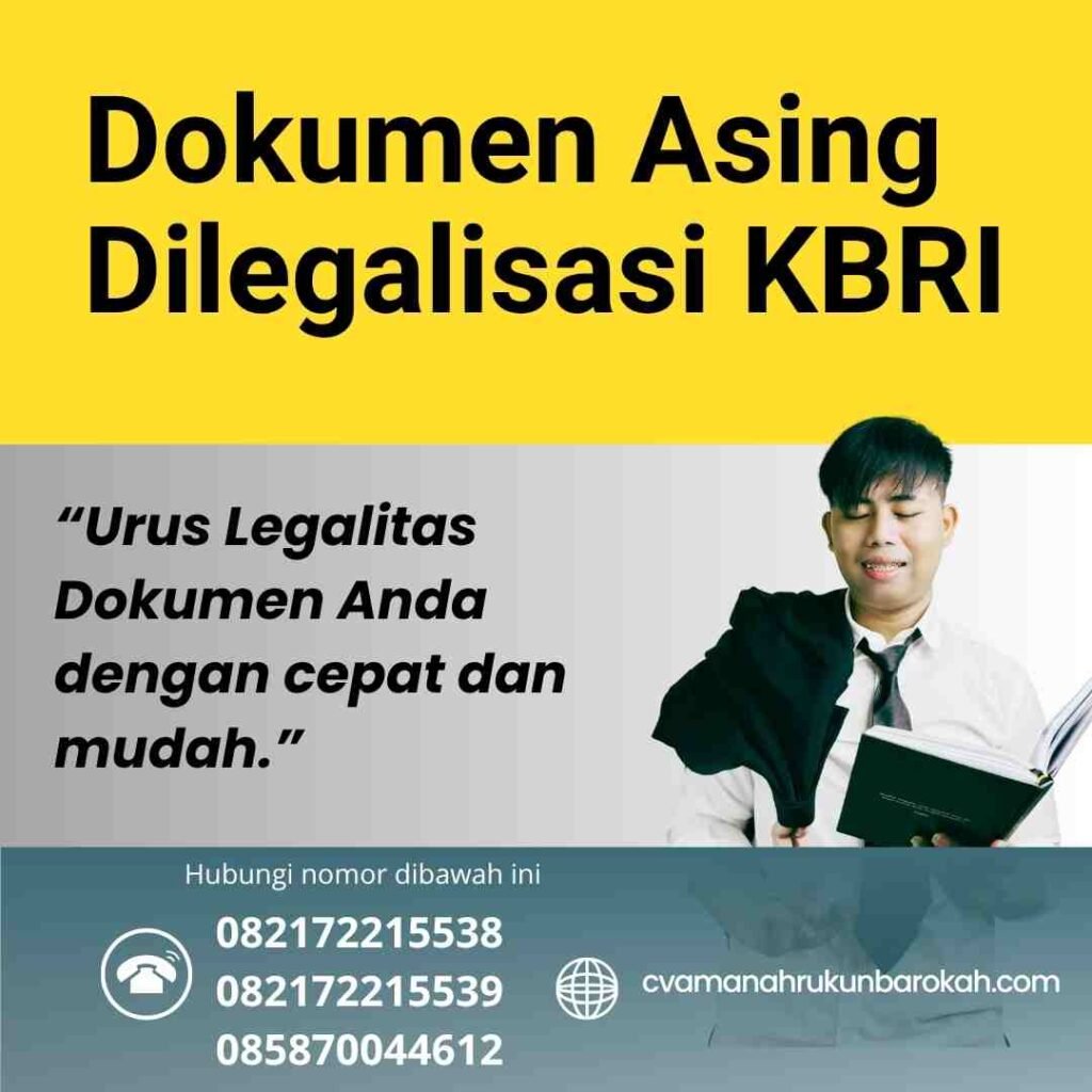 Dokumen Asing Dilegalisasi KBRI Dokumen asing dilegalisasi kbri