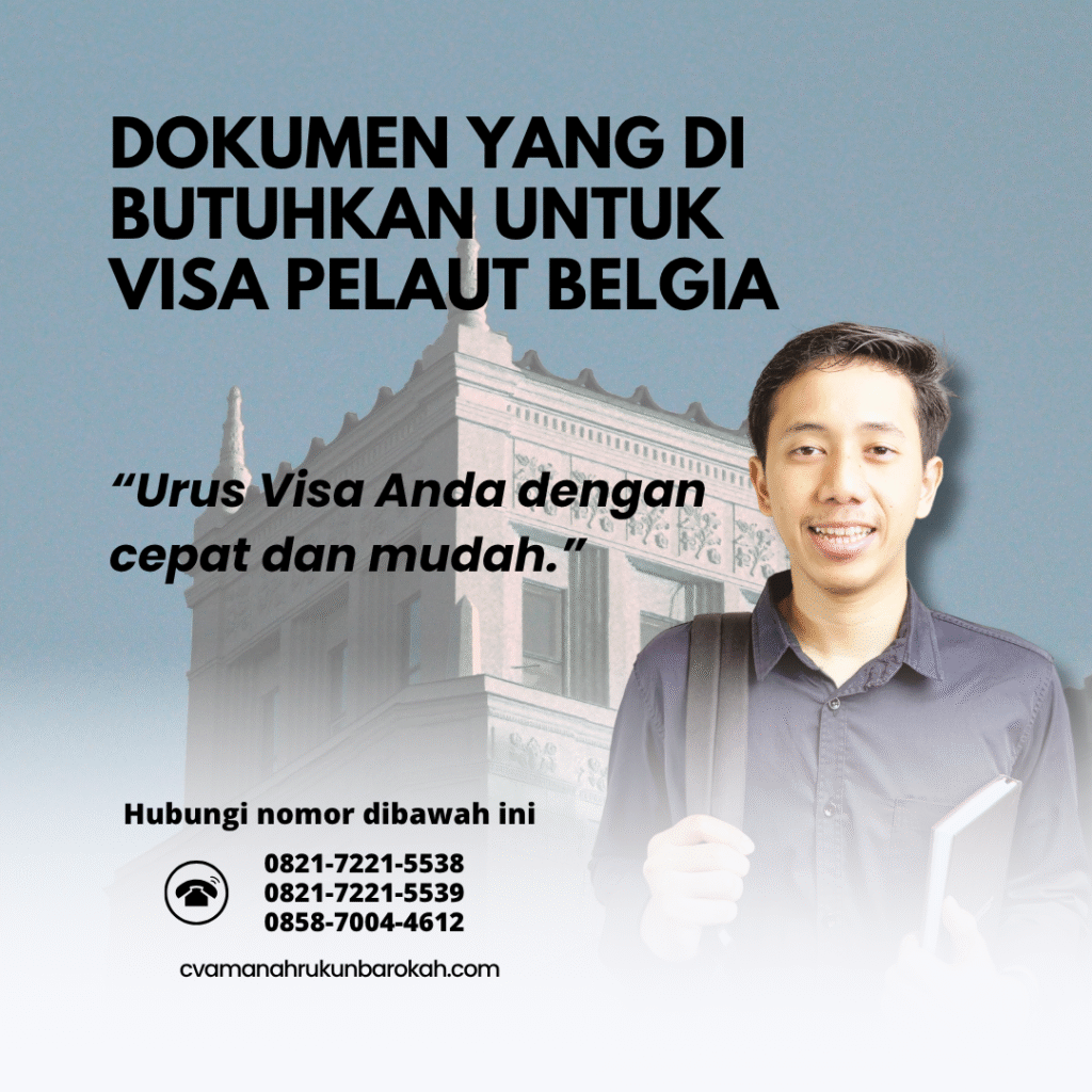 Dokumen yang di butuhkan untuk visa pelaut belgia