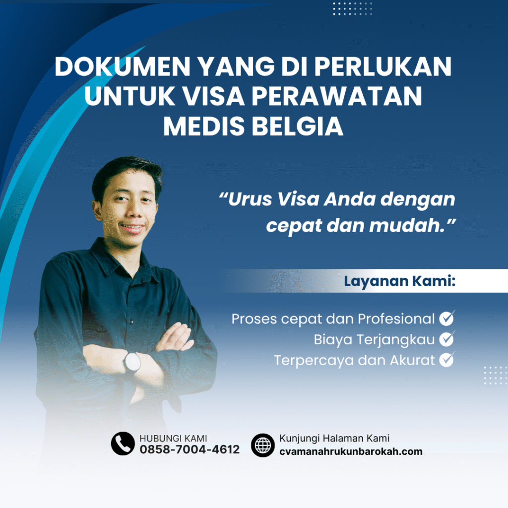 Dokumen yang di perlukan untuk visa perawatan medis belgia