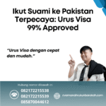 Ikut suami ke pakistan terpecaya urus visa 99% approved