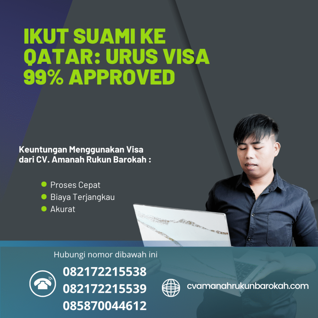 Ikut suami ke qatar urus visa 99% approved