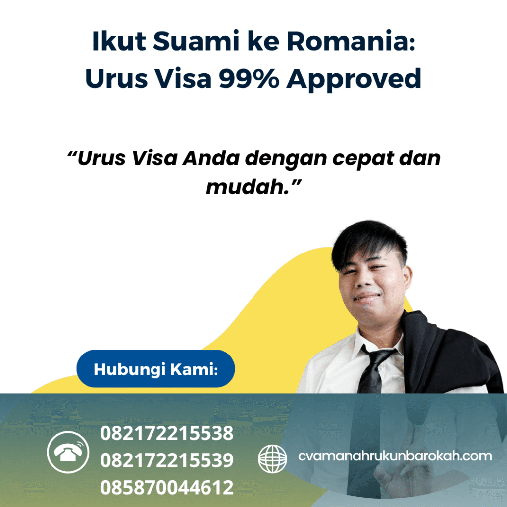 Ikut suami ke romania urus visa 99% approved