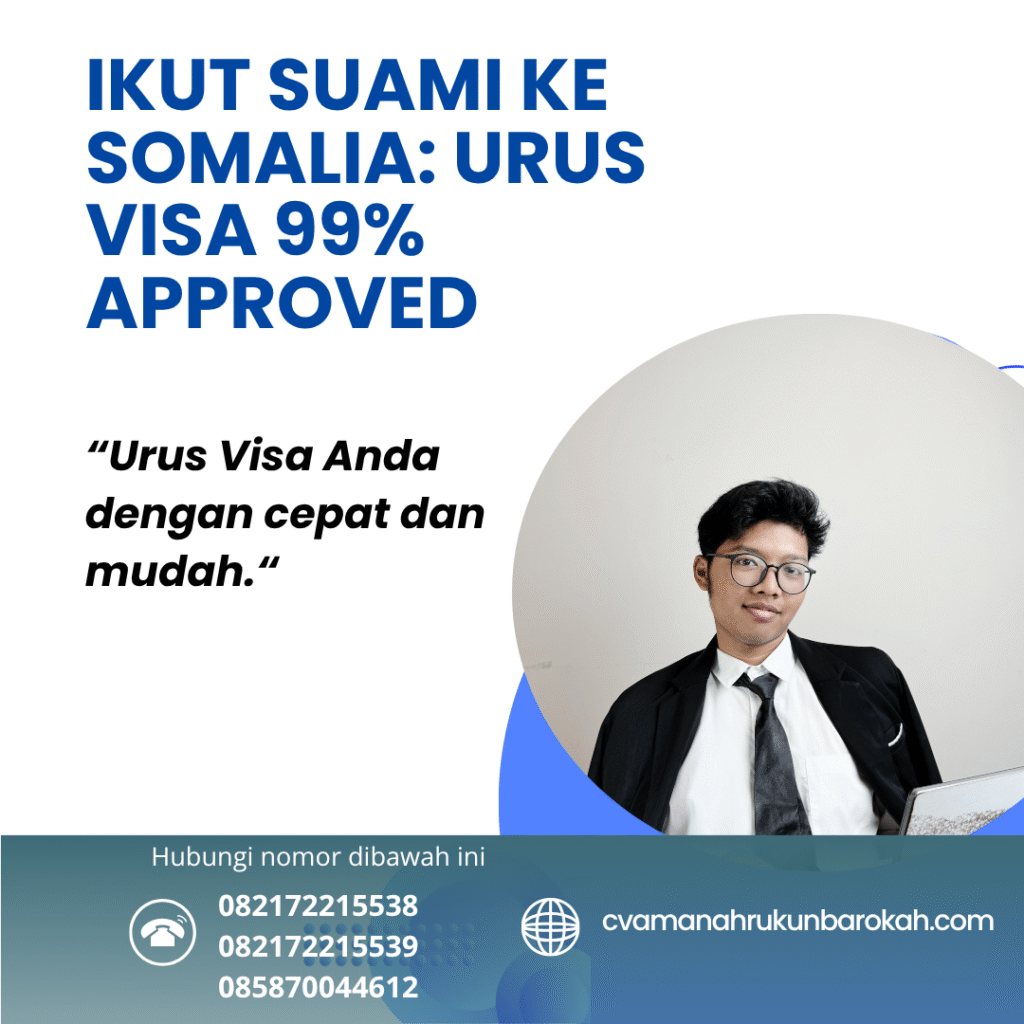 Ikut suami ke somalia urus visa 99% approved
