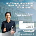 Ikut suami ke spanyol terpecaya urus visa 99% approved