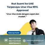 Ikut suami ke uae terpecaya urus visa 99% approved