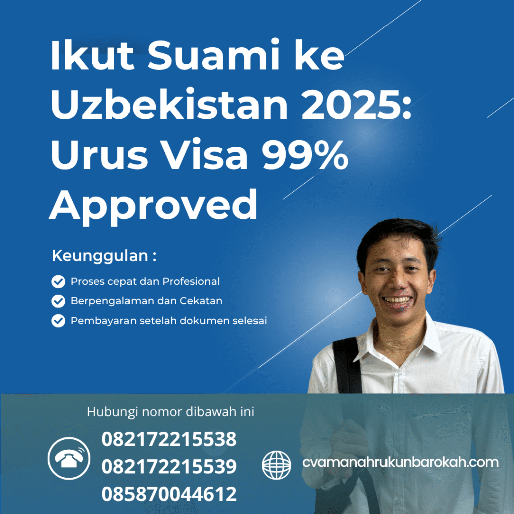 Ikut suami ke uzbekistan 2025 urus visa 99% approved