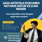 Jasa apostille dokumen notaris untuk ke luar negeri