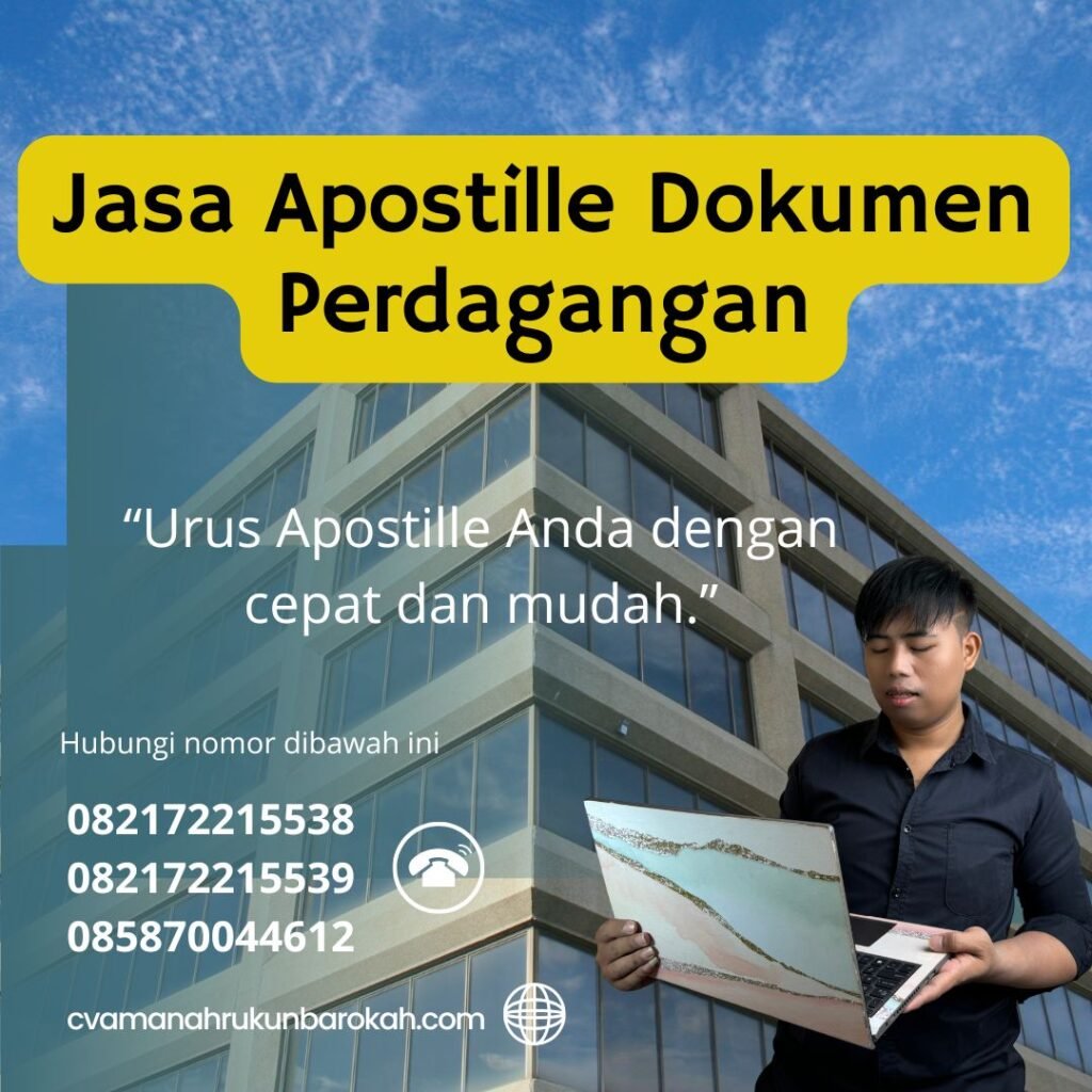 Jasa Apostille Dokumen Perdagangan Jasa apostille dokumen perdagangan