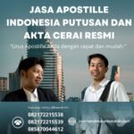 Jasa apostille indonesia putusan dan akta cerai resmi