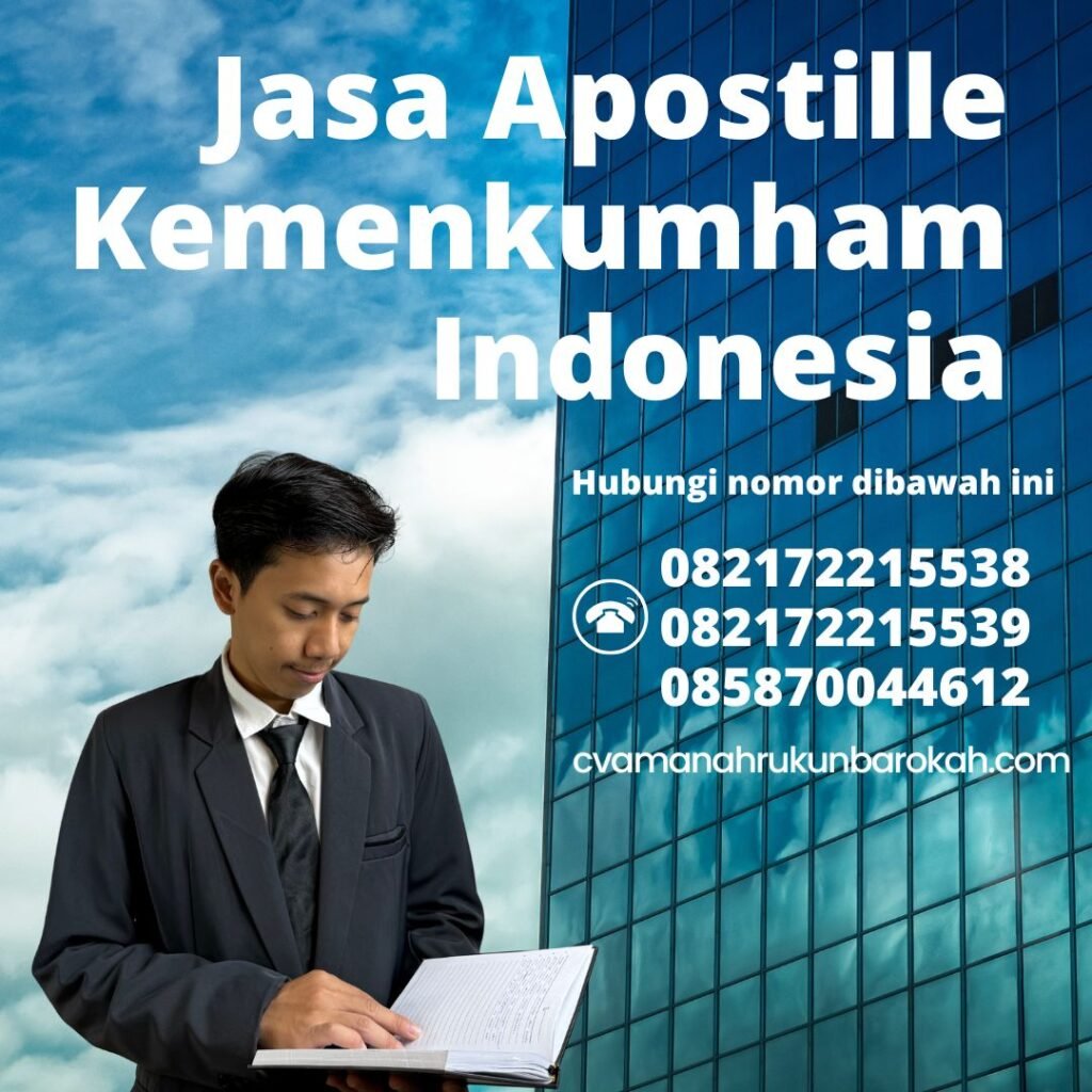 Jasa Apostille Kemenkumham Indonesia Jasa apostille kemenkumham indonesia