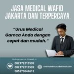 Jasa medical wafid jakarta dan terpercaya