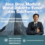 Jasa urus medical wafid jakarta timur dan sekitarnya