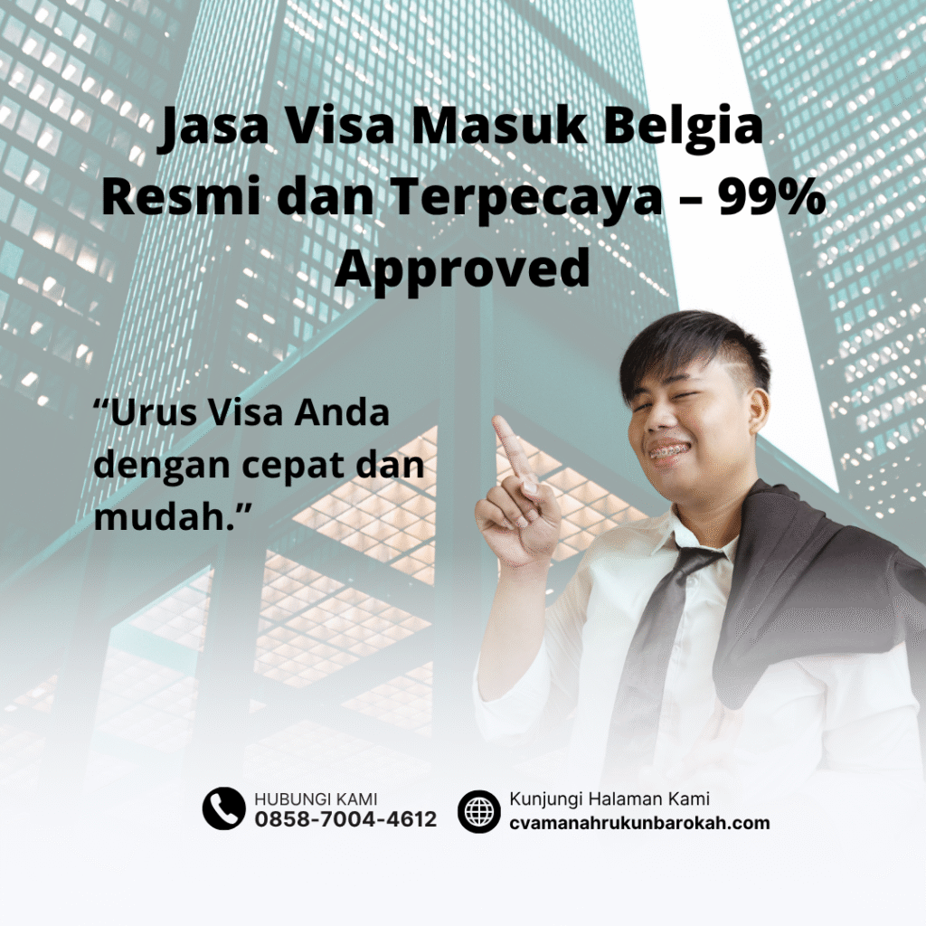 Jasa visa masuk belgia resmi dan terpecaya – 99% approved