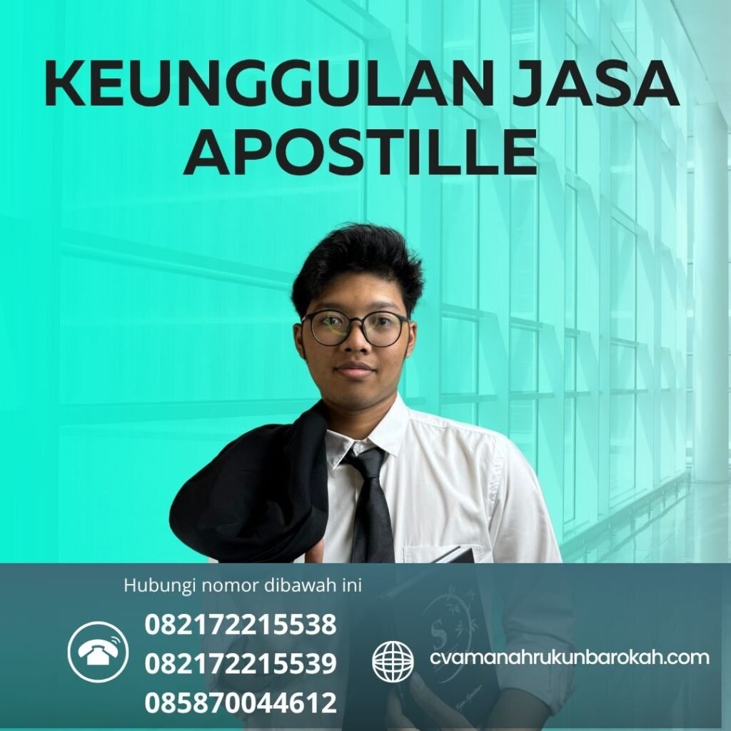 Keunggulan Jasa Apostille Keunggulan jasa apostille