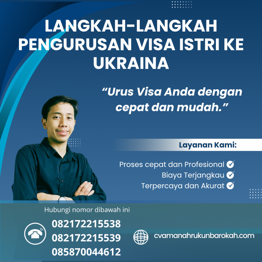 Langkah-langkah Pengurusan Visa Istri ke Ukraina Langkah langkah pengurusan visa istri ke ukraina