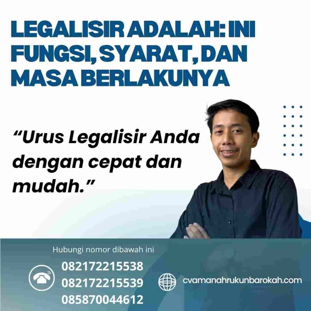 Legalisir adalah ini fungsi, syarat, dan masa berlakunya