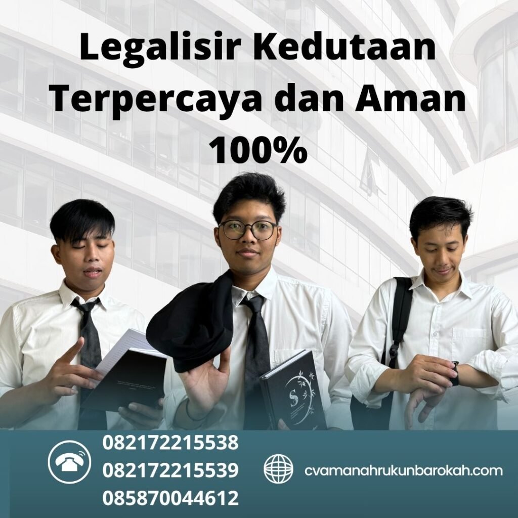 Legalisir kedutaan terpercaya dan aman 100%