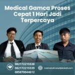 Medical gamca proses cepat 1 hari jadi terpercaya