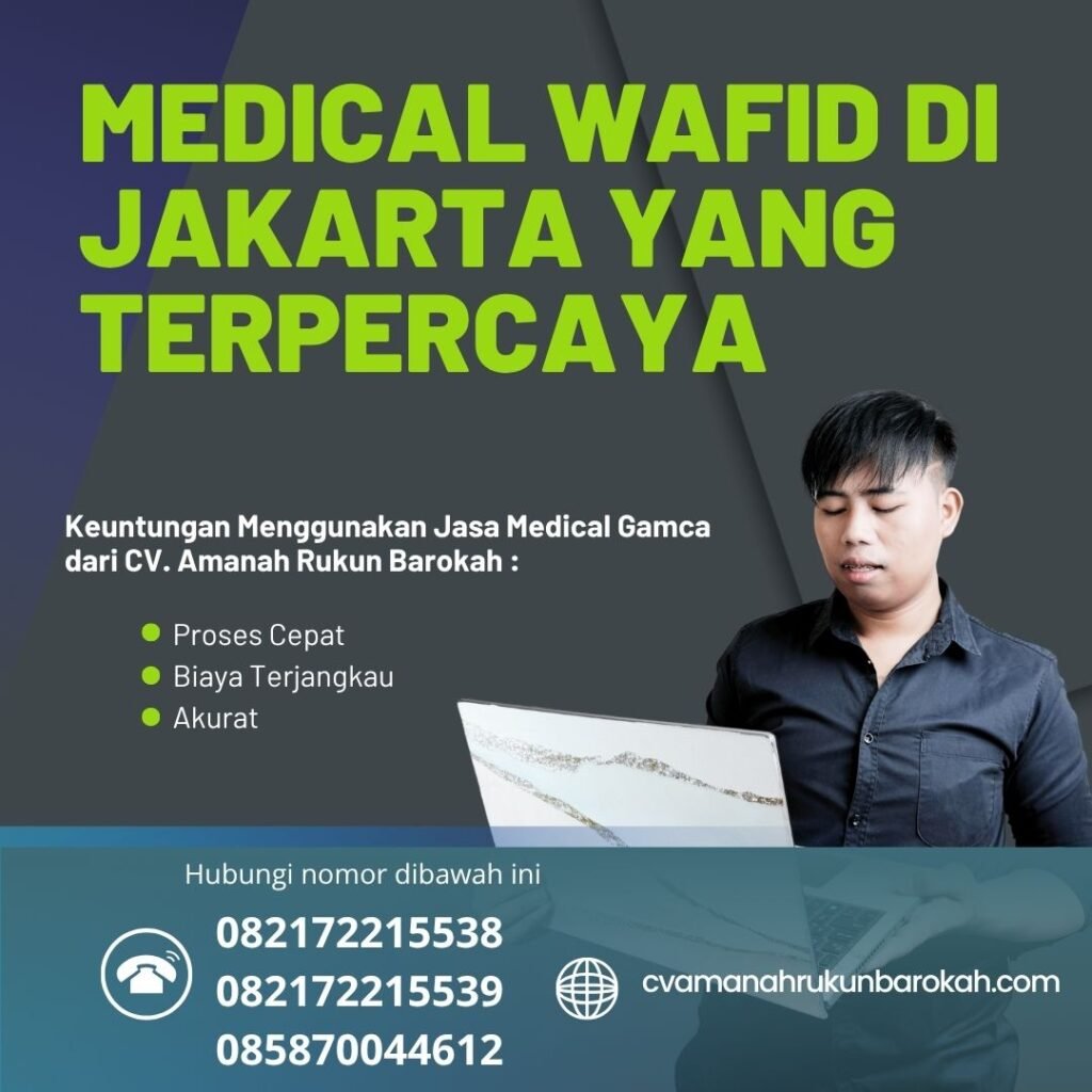 Medical WAFID di Jakarta yang Terpercaya Medical wafid di jakarta yang terpercaya