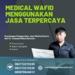 Medical wafid menggunakan jasa terpercaya