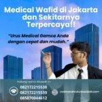 Medical wafid di jakarta dan sekitarnya terpercaya!!