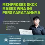 Memproses skck mabes wna ini persyaratannya