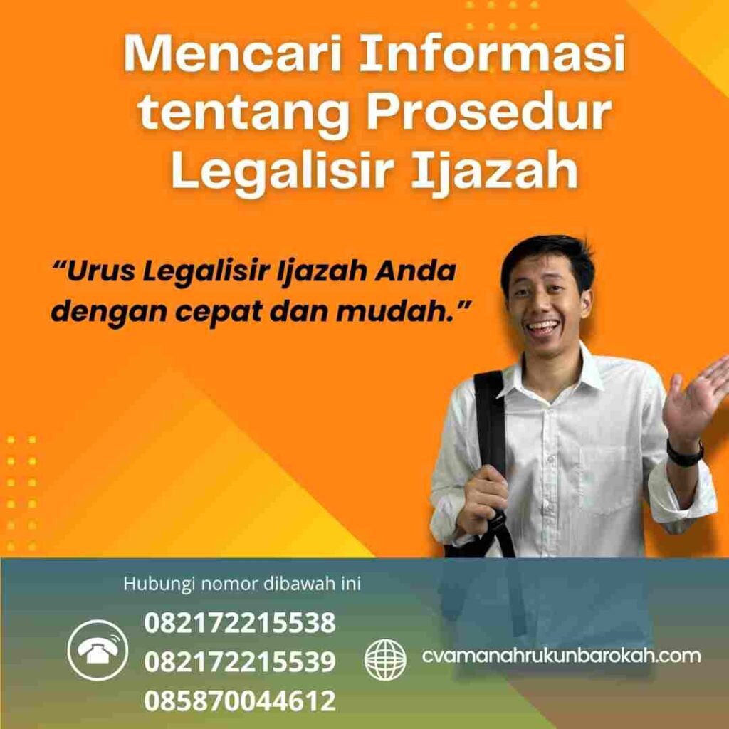 Mencari Informasi tentang Prosedur Legalisir Ijazah Mencari informasi tentang prosedur legalisir ijazah