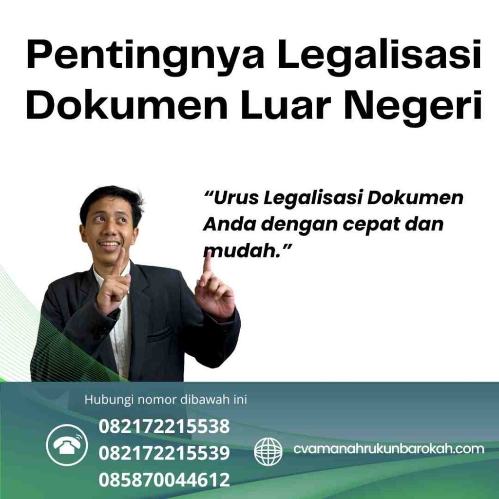 Pentingnya legalisasi dokumen luar negeri