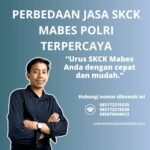 Perbedaan jasa skck mabes polri terpercaya