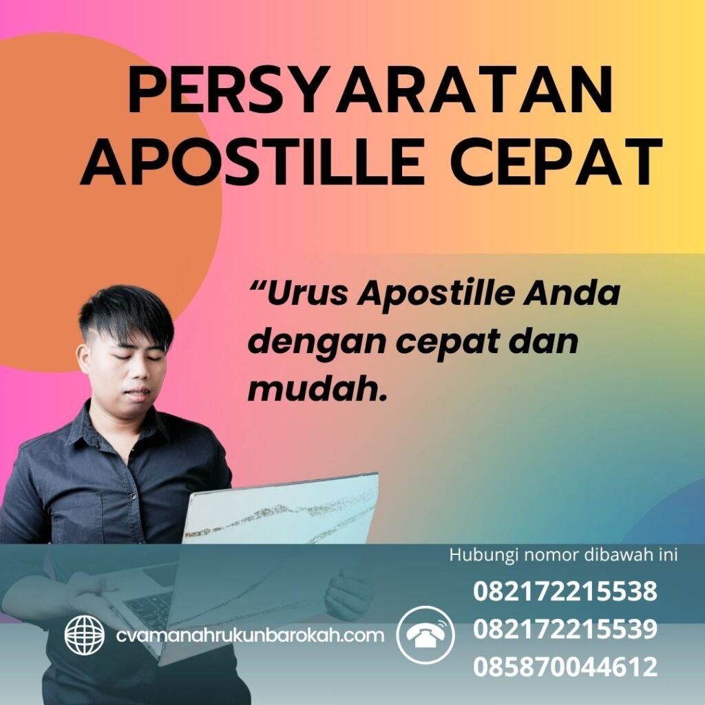 Persyaratan Apostille Cepat Persyaratan apostille cepat
