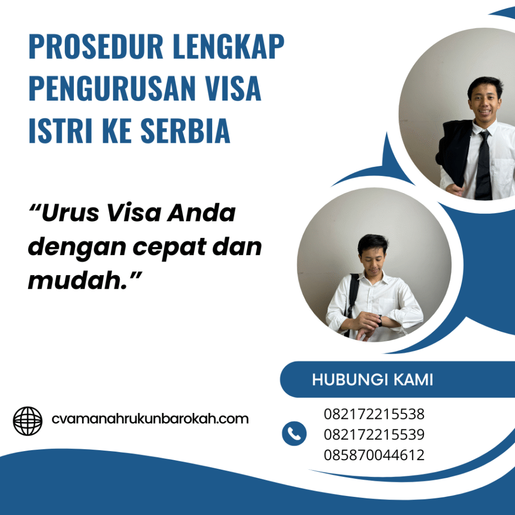 Prosedur Lengkap Pengurusan Visa Istri ke Serbia Prosedur lengkap pengurusan visa istri ke serbia