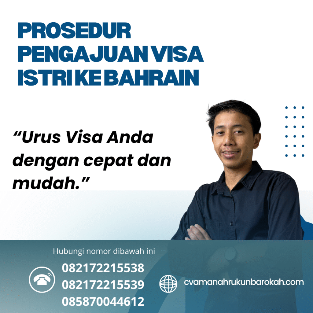 Prosedur Pengajuan Visa Istri ke Bahrain Prosedur pengajuan visa istri ke bahrain