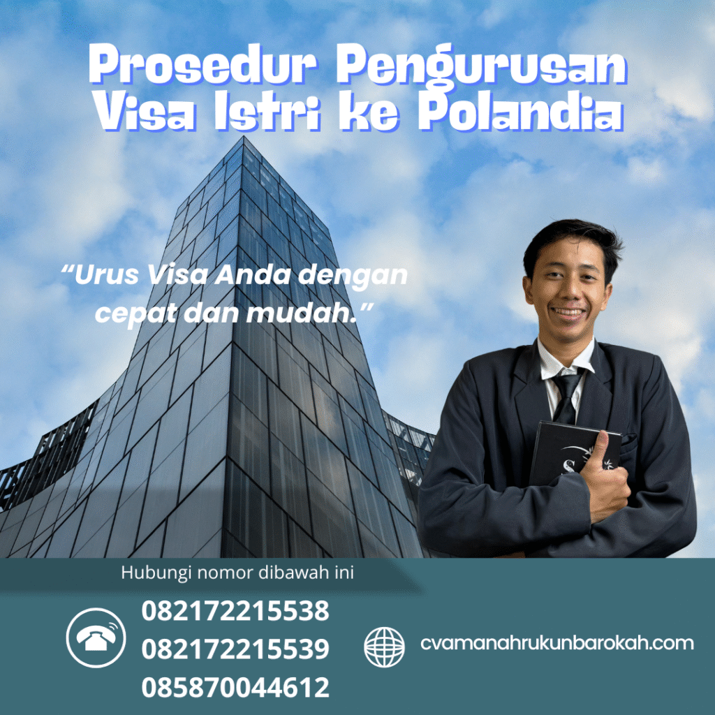 Prosedur Pengurusan Visa Istri ke Polandia Prosedur pengurusan visa istri ke polandia