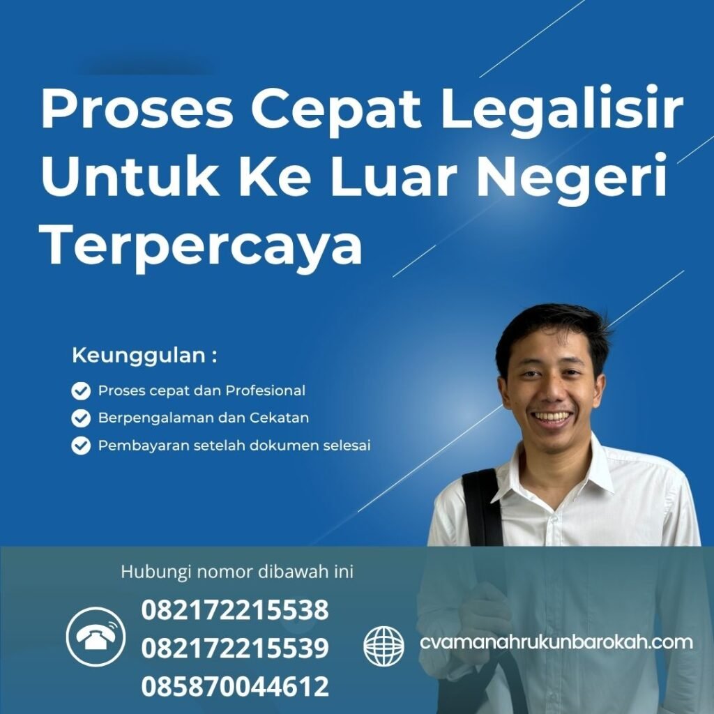 Proses cepat legalisir untuk ke luar negeri terpercaya